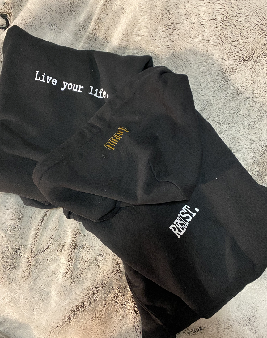 Live Your Life x RESIST - Hoodie