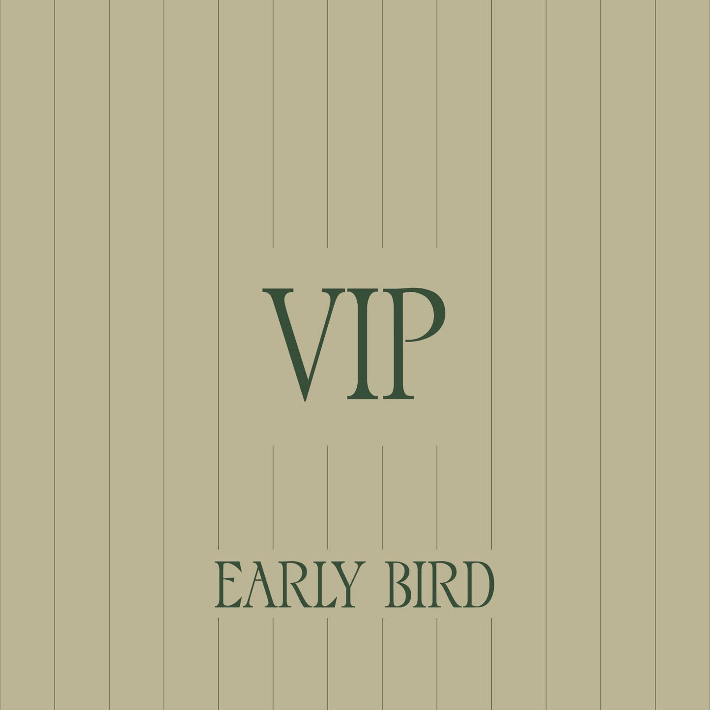 VIP Early Bird
